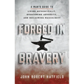 Forged in Bravery - Paperback