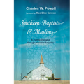 Southern Baptists and Muslims - Paperback
