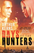 Days of the Hunters: Intrigue, Mayhem, and Romance in Sunny Italy - Paperback