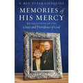 Memories of His Mercy: Recollections of the Grace and Providence of God - Paperback
