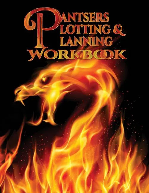 Pantsers Plotting & Planning Workbook 10 - Paperback