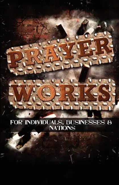 Prayer Works! - Paperback