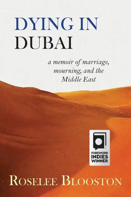 Dying in Dubai: a memoir of marriage, mourning and the Middle East - Paperback