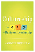 Cultureship: The ABCs of Business Leadership - Paperback