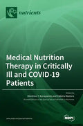 Medical Nutrition Therapy in Critically Ill and COVID-19 Patients - Hardcover