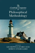 The Cambridge Companion to Philosophical Methodology - Paperback