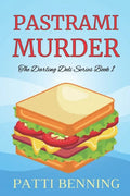 Pastrami Murder: Book One in The Darling Deli Series - Paperback