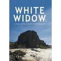 White Widow: Living with a White Supremacist - Hardcover