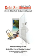 Debt Settlement: How to Effectively Settle Debt Yourself - Paperback