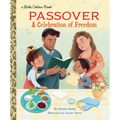 Passover: A Celebration of Freedom - Hardcover