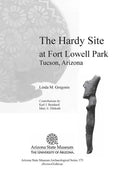 The Hardy Site at Fort Lowell Park, Tucson, Arizona - Paperback