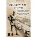 Palestine Posts: An Eyewitness Account of the Birth of Israel - Paperback