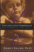 The Lost Love Chronicles: Reunions & Memories of First Love - Paperback