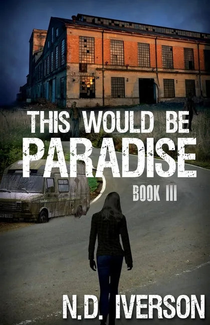 This Would Be Paradise: Book 3 - Paperback