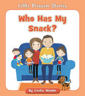 Who Has My Snack? - Paperback