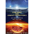 Star Wars and Conflict Resolution II: My Negotiations Will Not Fail - Paperback