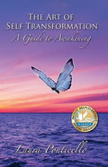 The Art of Self Transformation: A Guide to Awakening - Paperback