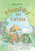 Houndsley and Catina - Library Binding