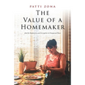 The Value of a Homemaker: A Memoir - Paperback