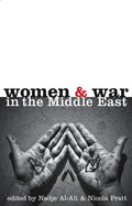 Women and War in the Middle East: Transnational Perspectives - Hardcover
