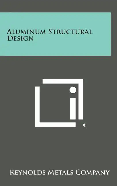 Aluminum Structural Design - Hardcover