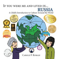 If You Were Me and Lived in... Russia: A Child's Introduction to Culture Around the World - Paperback