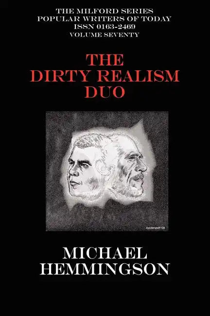 The Dirty Realism Duo: Charles Bukowski & Raymond Carver - Paperback