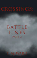 Crossings: Battle Lines: Part 2 - Hardcover