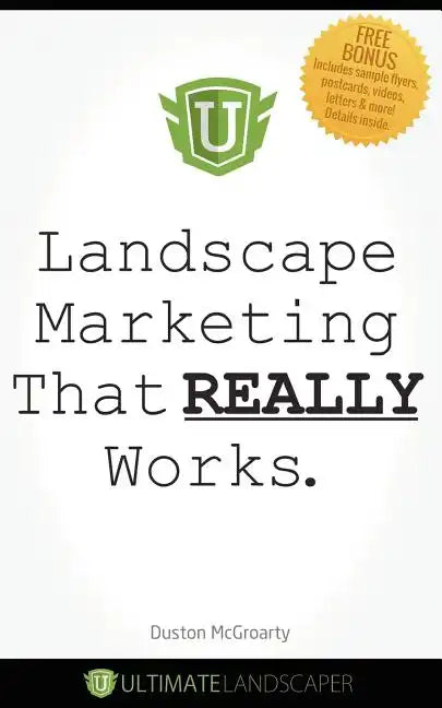 Landscape Marketing That REALLY Works - Paperback
