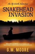 Snakehead Invasion: An Up North Adventure - Paperback