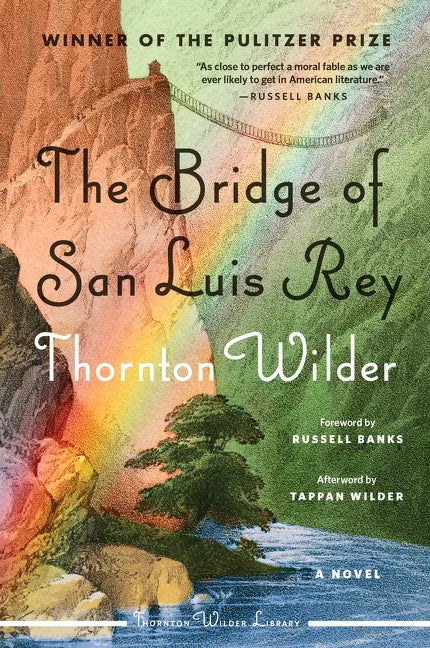 The Bridge of San Luis Rey - Paperback