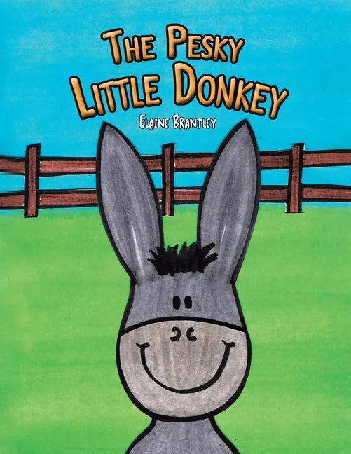 The Pesky Little Donkey - Paperback