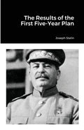 The Results of the First Five-Year Plan - Paperback