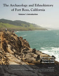 The Archaeology and Ethnohistory of Fort Ross, California - Paperback
