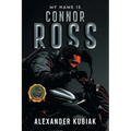 My Name is Connor Ross - Paperback