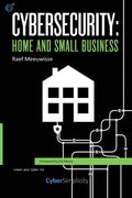 Cybersecurity: Home and Small Business - Paperback