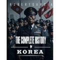The Complete History of Korea - Paperback