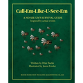 Call-Em-Like-U-See-Em, A No-SEE-UM'S SURVIVAL GUIDE - Paperback