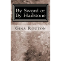 By Sword or By Hailstone: God's Plan for Victory - Paperback