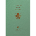 El Corazón de la Reforma: 90 Días de Devocionales Sobre Las Cinco Solas, Spanish Edition - Paperback