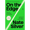 On the Edge: The Art of Risking Everything - Paperback