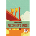 Alexander's Bridge - Paperback