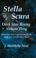 Stella Scura Dark Star Rising: Volume Three - Hardcover