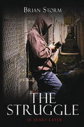 The Struggle: 10 Years Later - Paperback