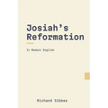 Josiah's Reformation: In Modern English - Paperback