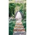 Walking the Steps of Cincinnati: A Guide to the Queen City's Scenic and Historic Secrets - Paperback