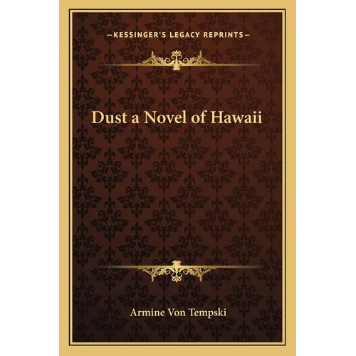 Dust a Novel of Hawaii - Paperback