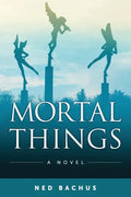 Mortal Things - Paperback