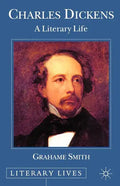Charles Dickens: A Literary Life - Paperback