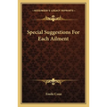 Special Suggestions For Each Ailment - Paperback